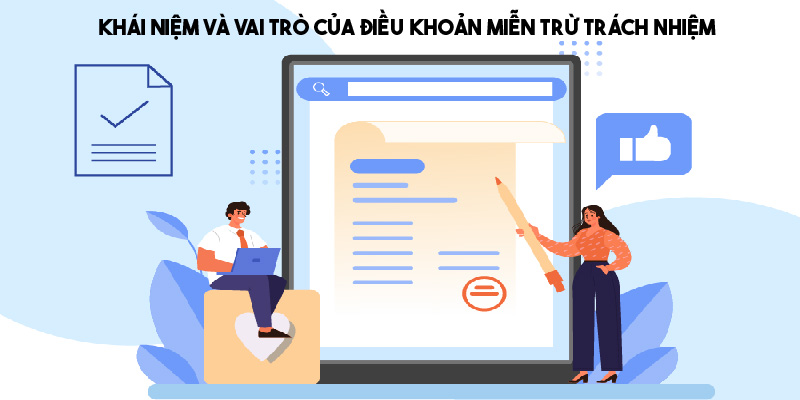 Khái niệm và vai trò của điều khoản miễn trừ trách nhiệm 